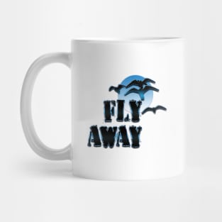 Fly away Mug